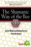 Shamanic Way of the Bee