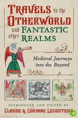 Travels to the Otherworld and Other Fantastic Realms
