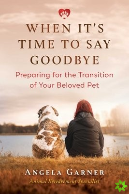 When It's Time to Say Goodbye