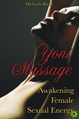 Yoni Massage