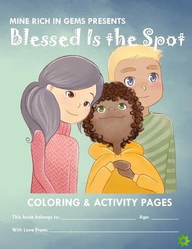Blessed Is the Spot Coloring & Activity Book