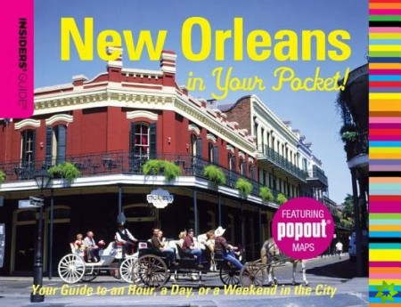 Insiders' Guide: New Orleans in Your Pocket
