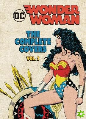 DC Comics: Wonder Woman: The Complete Covers Volume 2