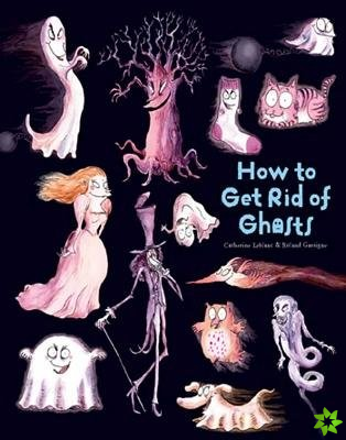 How To Get Rid Of Ghosts