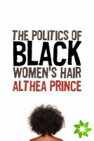 Politics of Black Women's Hair