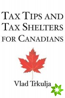 Tax Tips & Tax Shelters for Canadians