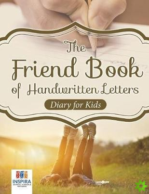 Friend Book of Handwritten Letters Diary for Kids