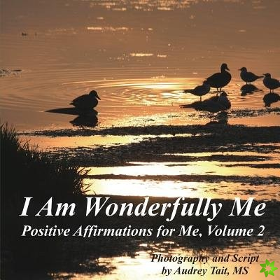 I Am Wonderfully Me