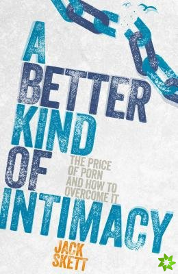 Better Kind of intimacy