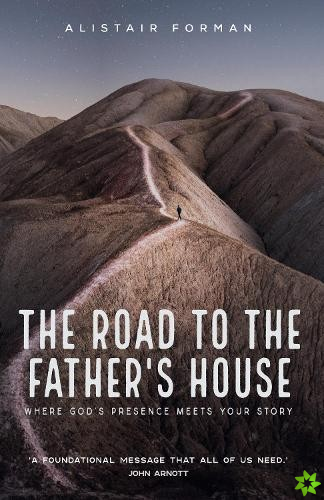 Road to the Father's House