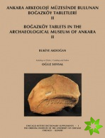 Ankara Arkeoloji Muezesinde Bulunan Bogazkoy Tabletleri II