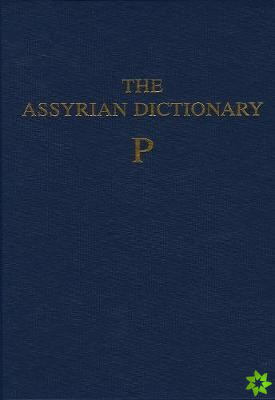 Assyrian Dictionary of the Oriental Institute of the University of Chicago, Volume 12, P