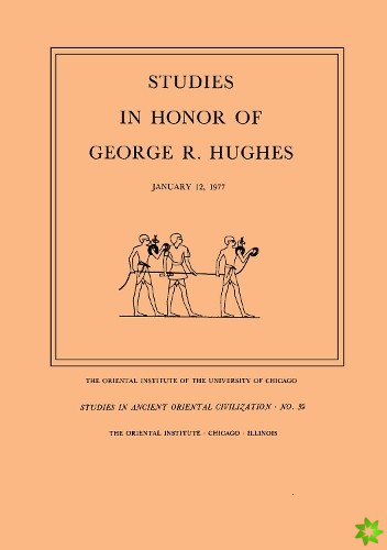 Studies in Honor of George R. Hughes