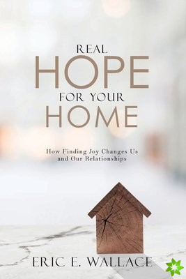 Real Hope For Your Home