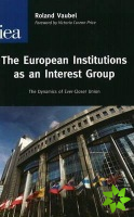 European Institutions as an Interest Group