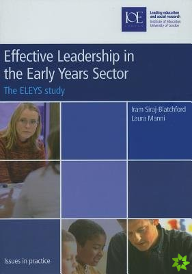 Effective Leadership in the Early Years Sector