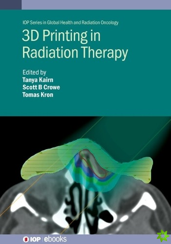 3D  Printing in Radiation Therapy