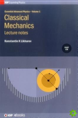 Classical Mechanics: Lecture notes