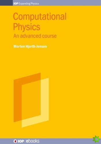 Computational Physics, Volume 2