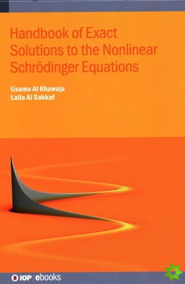 Handbook of Exact Solutions to the Nonlinear Schr?dinger Equations