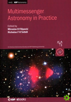 Multimessenger Astronomy in Practice