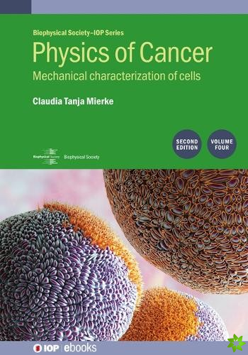 Physics of Cancer, Volume 4 (Second Edition)