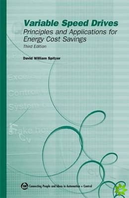 Variable Speed Drives: Principles And Applications For Energy Cost Savings