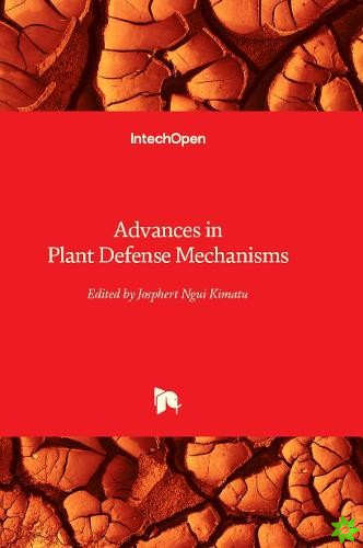 Advances in Plant Defense Mechanisms