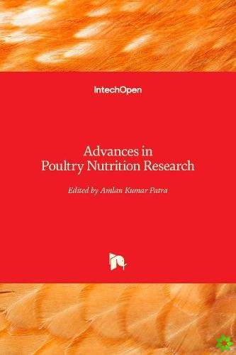 Advances in Poultry Nutrition Research