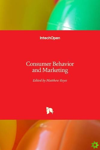 Consumer Behavior and Marketing