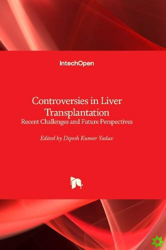 Controversies in Liver Transplantation