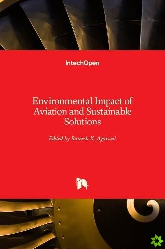 Environmental Impact of Aviation and Sustainable Solutions
