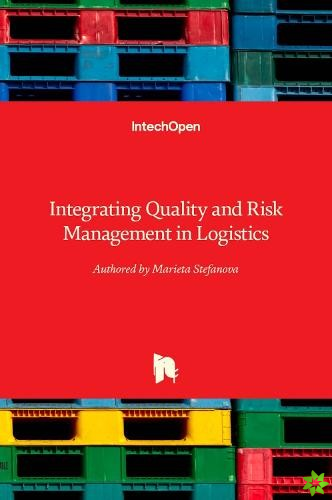 Integrating Quality and Risk Management in Logistics
