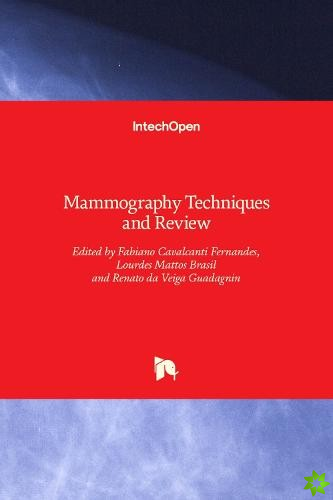 Mammography Techniques and Review