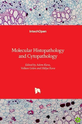 Molecular Histopathology and Cytopathology