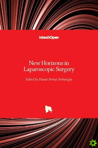 New Horizons in Laparoscopic Surgery