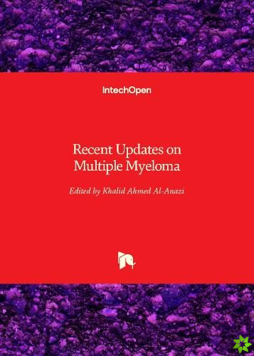 Recent Updates on Multiple Myeloma