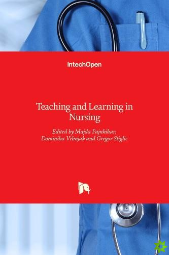 Teaching and Learning in Nursing