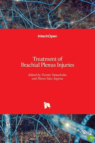 Treatment of Brachial Plexus Injuries