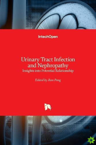 Urinary Tract Infection and Nephropathy