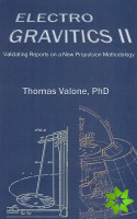 Electrogravitics II, 2nd Edition