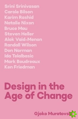 Design in the Age of Change