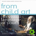 From Child Art to Visual Language of Youth