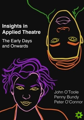 Insights in Applied Theatre