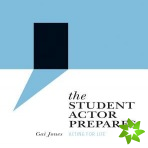 The Student Actor Prepares