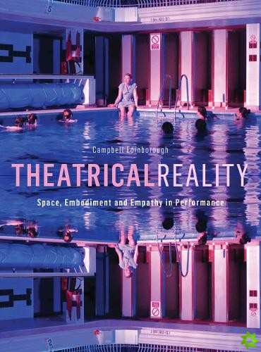 Theatrical Reality