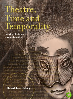 Theatre, Time and Temporality