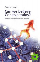 Can we believe Genesis today?