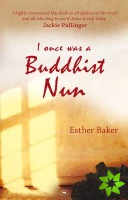 I Once was a Buddhist Nun