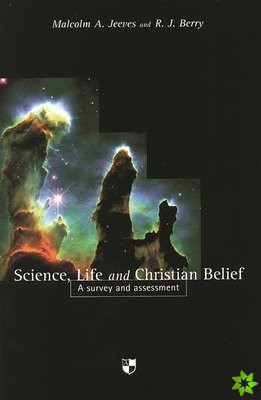 Science, Life And Christian Belief